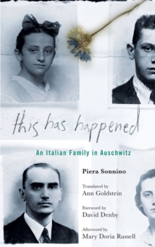 Image for This has happened  : an Italian family in Auschwitz