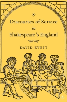 Image for Discourses of service in Shakespeare's England