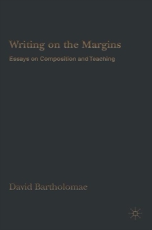 Image for Writing on the Margins: Essays on Composition and Teaching