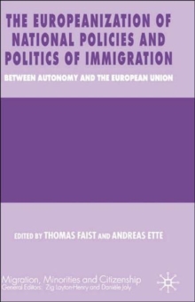 Europeanization of National Policies and Politics of Immigration