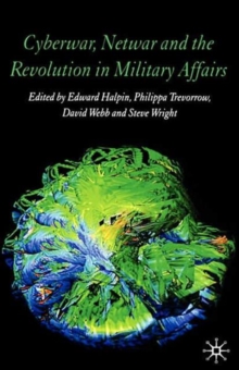 Image for Cyberwar, Netwar and the Revolution in Military Affairs