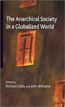 Anarchical Society in a Globalized World