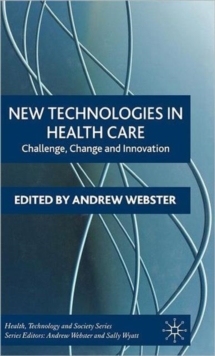 Image for New technologies in health care  : challenge, change and innovation