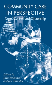 Image for Community care in perspective  : care, control and citizenship