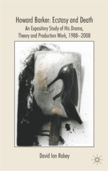 Howard Barker: Ecstasy and Death