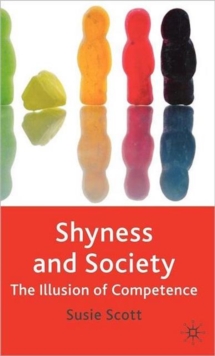 Image for Shyness and society  : the illusion of competence
