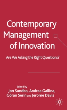 Image for Contemporary management of innovation  : are we asking the right questions?
