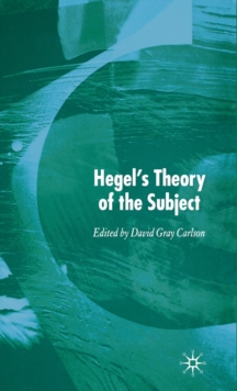 Hegel's Theory of the Subject