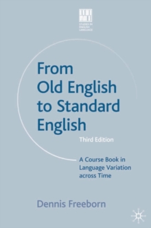 Image for From Old English to standard English  : a course book in language variation across time
