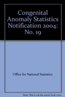 Image for Congenital Anomaly Statistics Notification 2004 No. 19