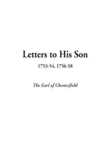 Image for Letters to His Son, 1753-54, 1756-58