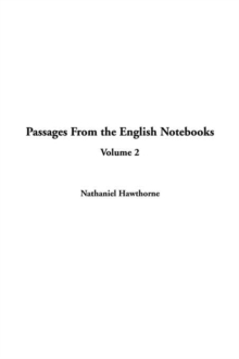Image for Passages from the English Notebooks, V2