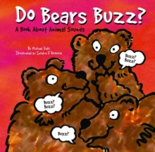 Image for Do Bears Buzz?: A Book About Animal Sounds