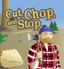 Image for Cut, chop, and stop: a book about wedges
