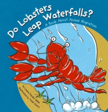 Image for Do lobsters leap waterfalls?: a book about animal migration