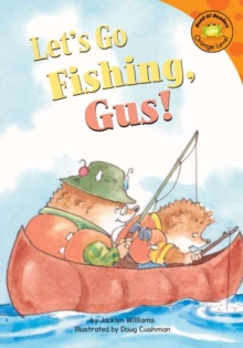 Image for Let's go fishing, Gus!