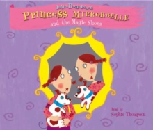 Image for Princess Mirror-Belle and the Magic Shoes