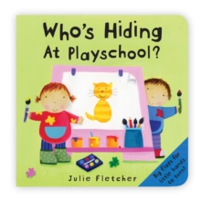 Image for Who's hiding at playschool?