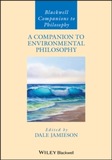 A Companion to Environmental Philosophy