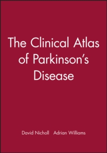 Image for The Clinical Atlas of Parkinson's Disease