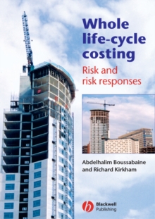 Image for Whole life-cycle costing  : risk and risk responses