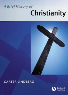 Image for A brief history of Christianity