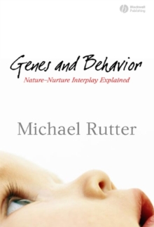 Image for Genes and behaviour  : nature-nurture interplay explained