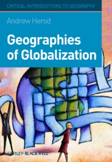 Image for Geographies of globalization  : a critical introduction