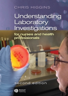Image for Understanding laboratory investigations for nurses and health professionals