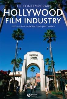 Image for The contemporary Hollywood film industry