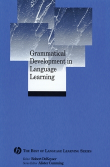 Image for Grammatical Development in Language Learning