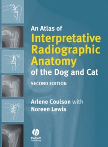 Image for An Atlas of Interpretative Radiographic Anatomy of the Dog and Cat