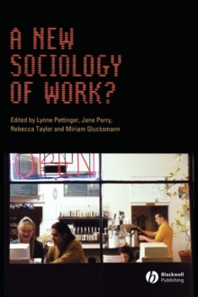 Image for A New Sociology of Work?