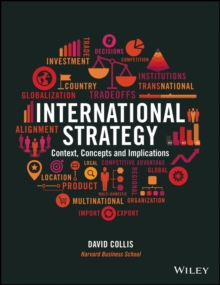 International Strategy: Context, Concepts and Implications