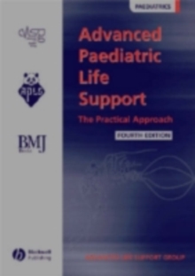 Image for Advanced Paediatric Life Support: The Practical Approach