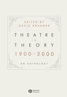 Image for Theatre in Theory 1900-2000