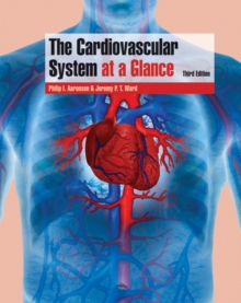 Image for The Cardiovascular System at a Glance