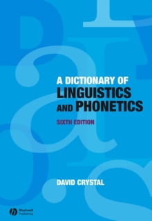 Image for A dictionary of linguistics and phonetics