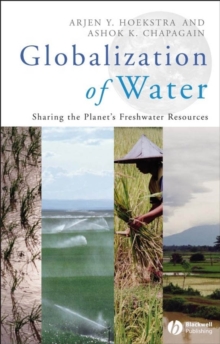 Image for Globalization of water  : sharing the planet's freshwater resources
