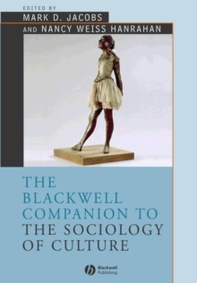 Image for The Blackwell Companion to the Sociology of Culture