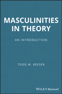 Masculinities in Theory
