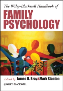 Wiley-Blackwell Handbook of Family Psychology