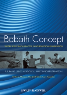 Image for The Bobath concept  : theory and clinical practice in neurological rehabilitation