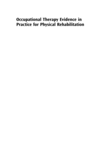 Image for Occupational therapy evidence in practice for physical rehabilitation