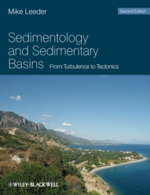 Image for Sedimentology and sedimentary basins  : from turbulence to tectonics
