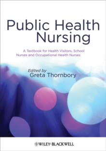 Image for Public health nursing  : a textbook for health visitors, school nurses and occupational health nurses