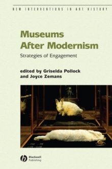 Image for Museums after modernism: strategies of engagement