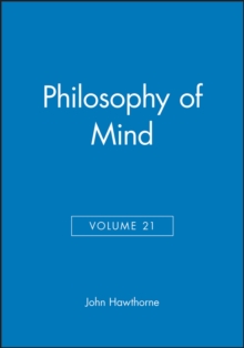 Philosophy of Mind, Volume 21