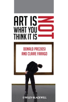 Image for Art Is Not What You Think It Is