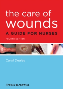 Image for The care of wounds  : a guide for nurses